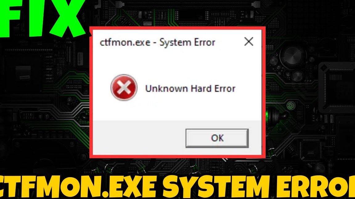 ctfmon.exe Unknown Hard ErrorをWindows 10で解決！